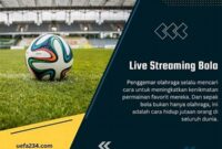 akses-cepat-live-streaming-bola_2955f1ada.jpg